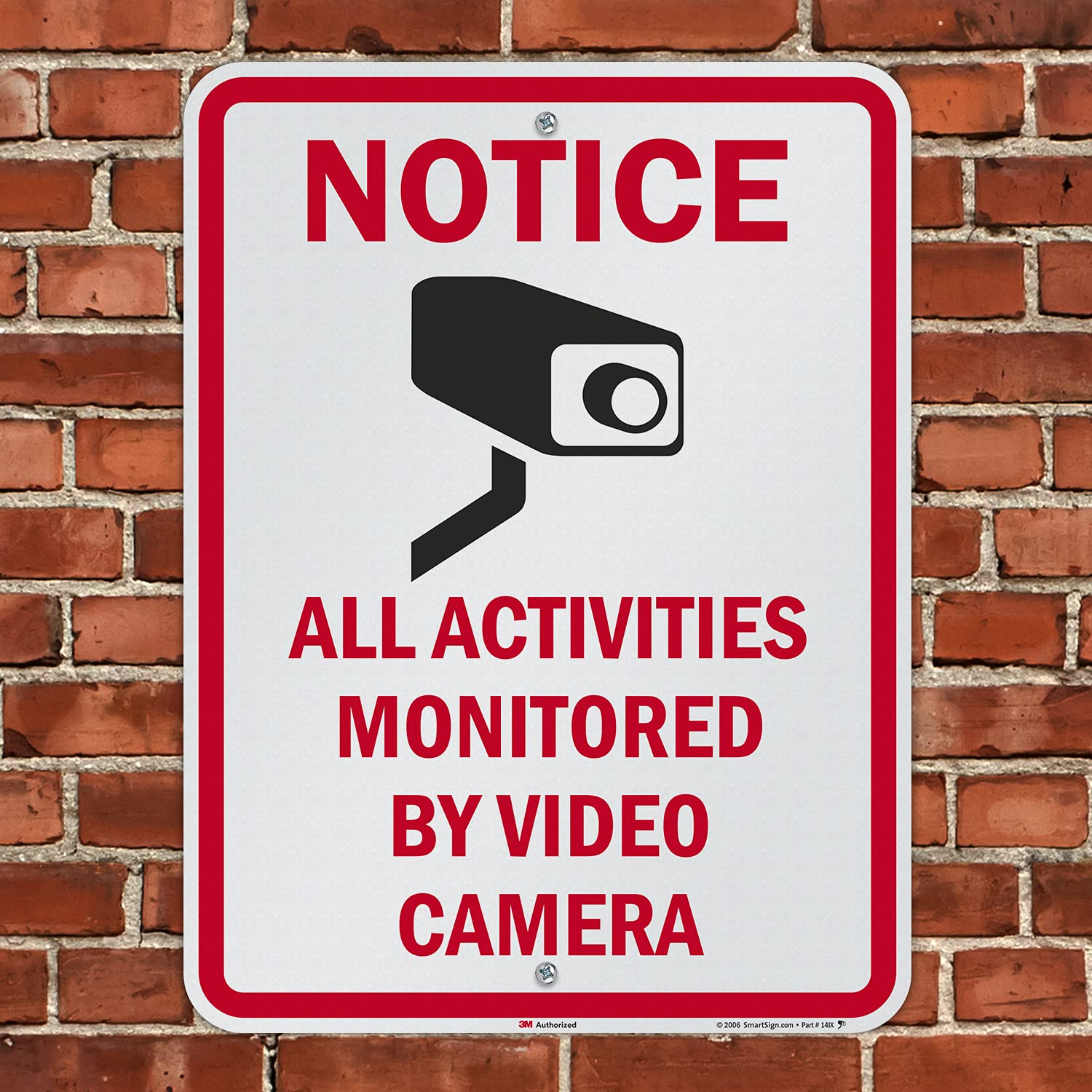 SmartSign 24 x 18 inch “Notice - All Activities Monitored by Video Camera” Metal Sign, 80 mil Aluminum, 3M Laminated Engineer Grade Reflective Material, Red, Black and White
