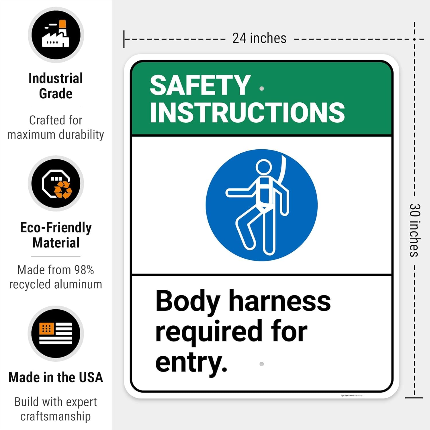 Safety Instructions Body Harness Required for Entry Sign, 24x30 Inches, Rust Free .063 Aluminum, Fade Resistant, Made in USA by Sigo Signs