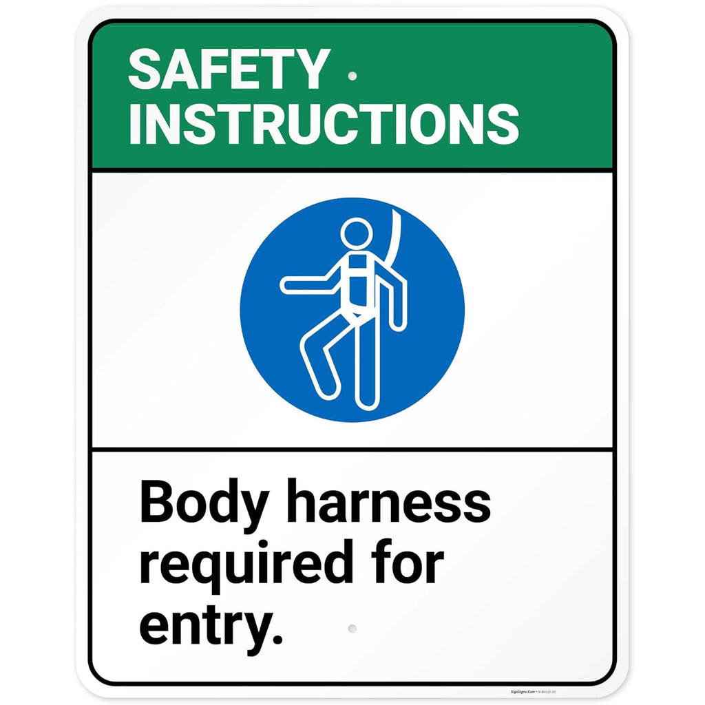 Safety Instructions Body Harness Required for Entry Sign, 24x30 Inches, Rust Free .063 Aluminum, Fade Resistant, Made in USA by Sigo Signs