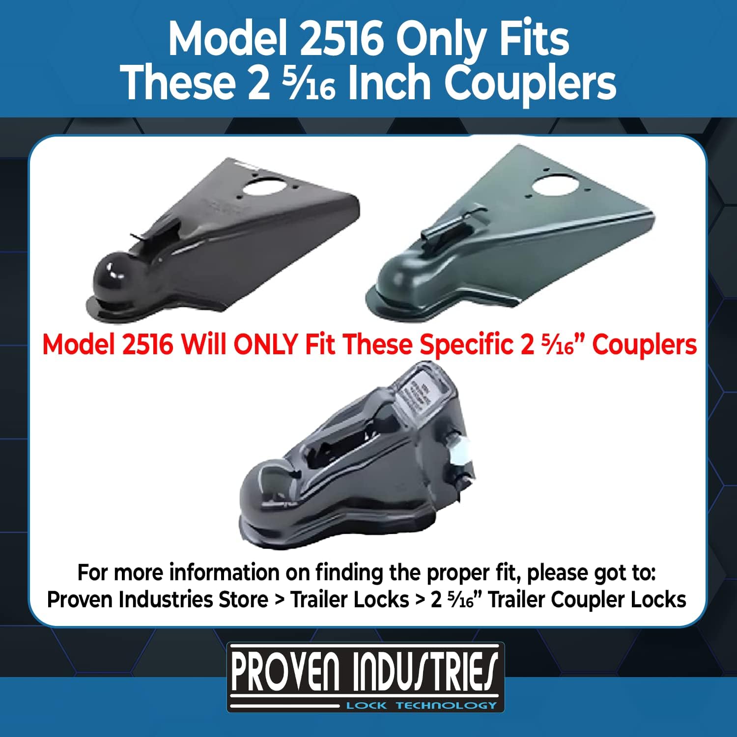 Proven Industries Model 2516 Trailer Lock, Fits Select 2 5/16-Inch Couplers, Secures Safety Chains, Made in The USA, (Blue)
