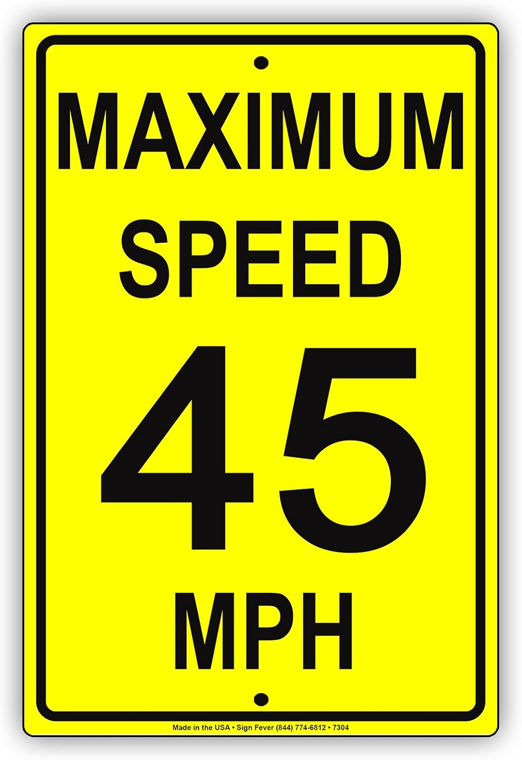 Maximum Speed 45 MPH Zone Area District Street Alert Notice Aluminium Metal 12"x18" Sign Plate