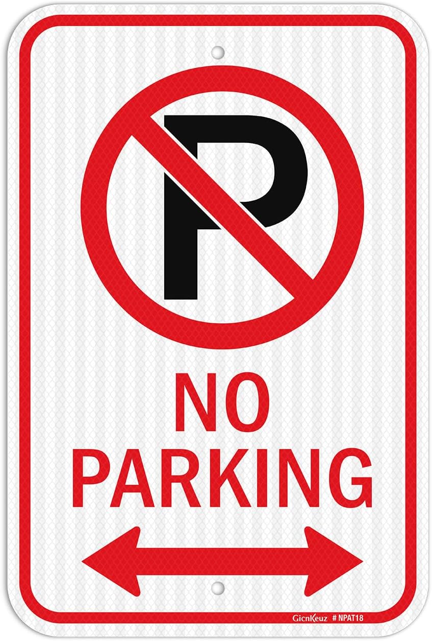 GicnKeuz Large No Parking Sign With Symbol With Arrows, 18x12 Inches, Engineer Grade Reflective Aluminum, Fade Resistant/Waterproof, Indoor or Outdoor Use (1-Pack)