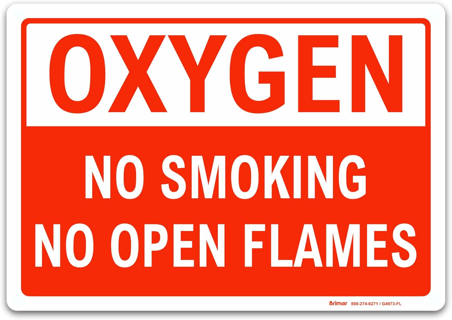 Brimar - 10 x 7" - Oxygen No Smoking No Open Flames Sign - 3.5 Mil InfiniStick™ Vinyl Label - Clear Message - Easy Installation