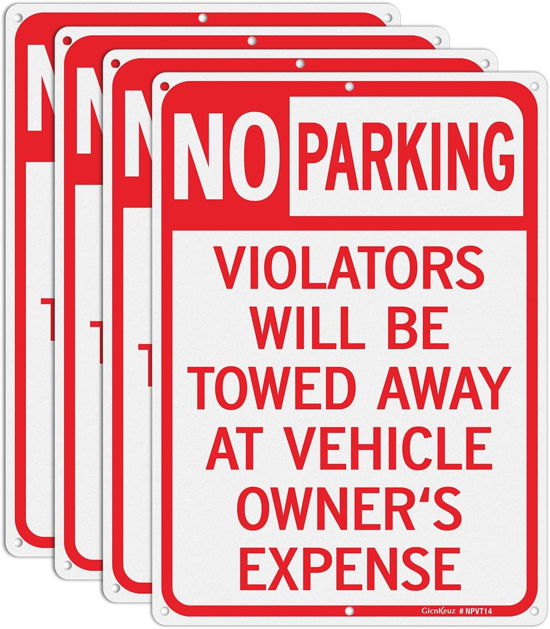 GicnKeuz Large No Parking Signs,14x10 Inches Violators Will Be Towed Away at Vehicle Owner's Expense Signs, Reflective Aluminum, Fade Resistant,Indoor or Outdoor Use (4-Pack)