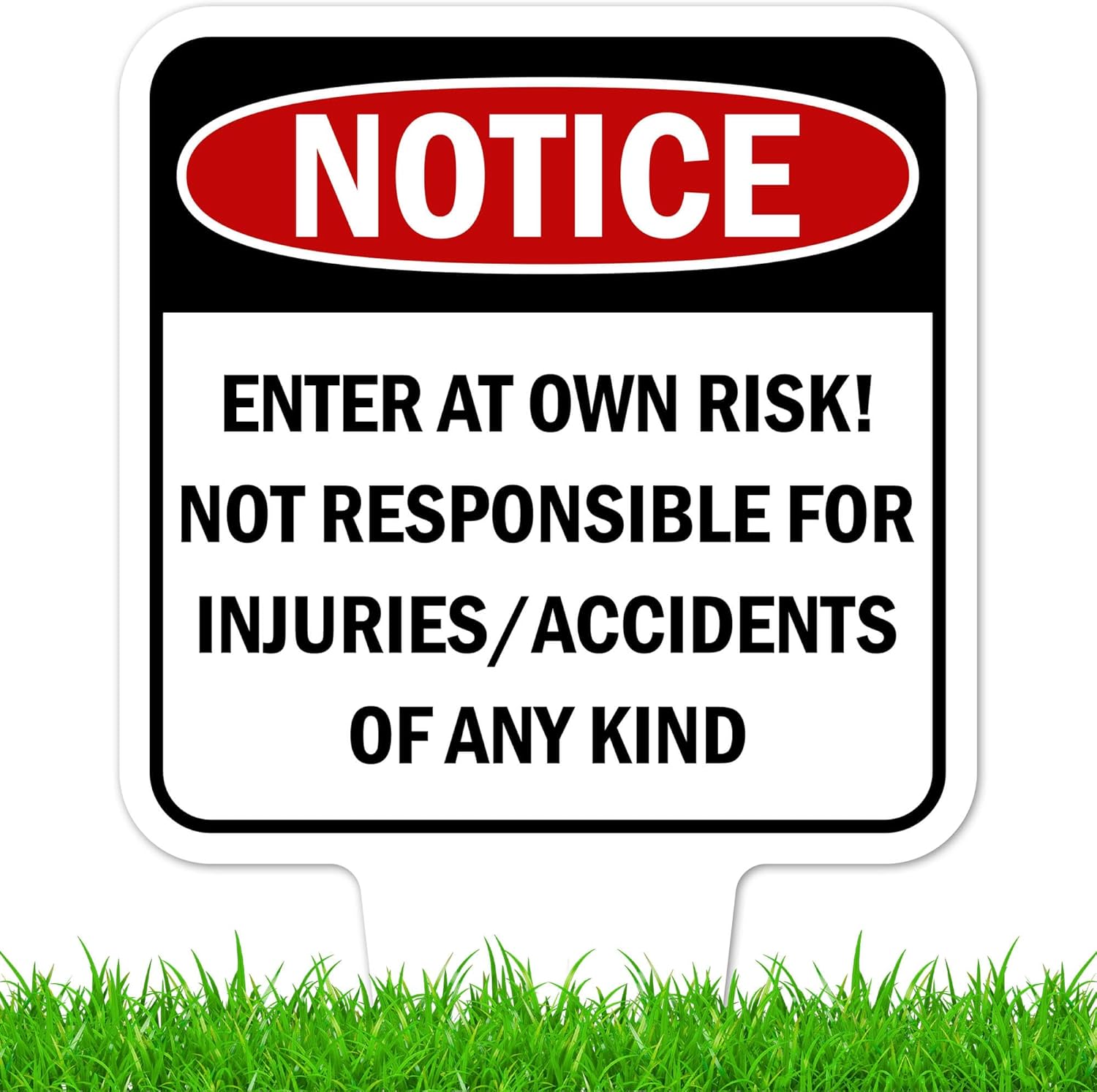 Notice, Enter at own Risk! Sign, 11"x21", Heavy Duty Integrated Ground Stakes, Indoor/Outdoor Use, Rust Free Aluminum Composite, Made in USA by My Sign center