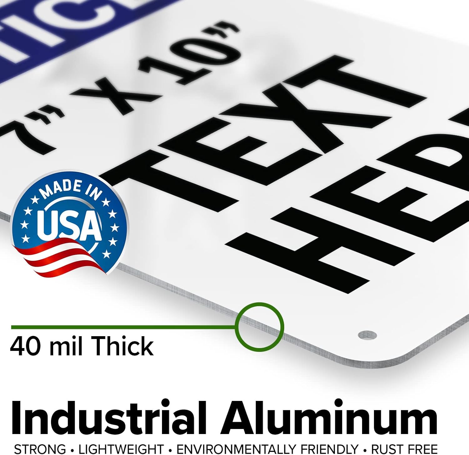 Custom Notice Sign, OSHA Sign, 7x10 Inches, Rust Free .040 Aluminum, Fade Resistant, Made in USA by My Sign Center