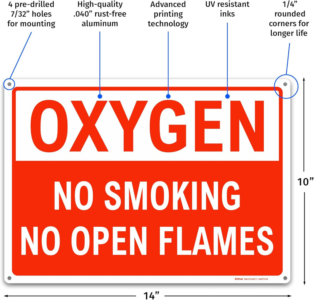 Brimar - 14 x 10" - Oxygen No Smoking No Open Flames Sign - .040″ Rust-Free Aluminum - Clear Message - Easy Installation