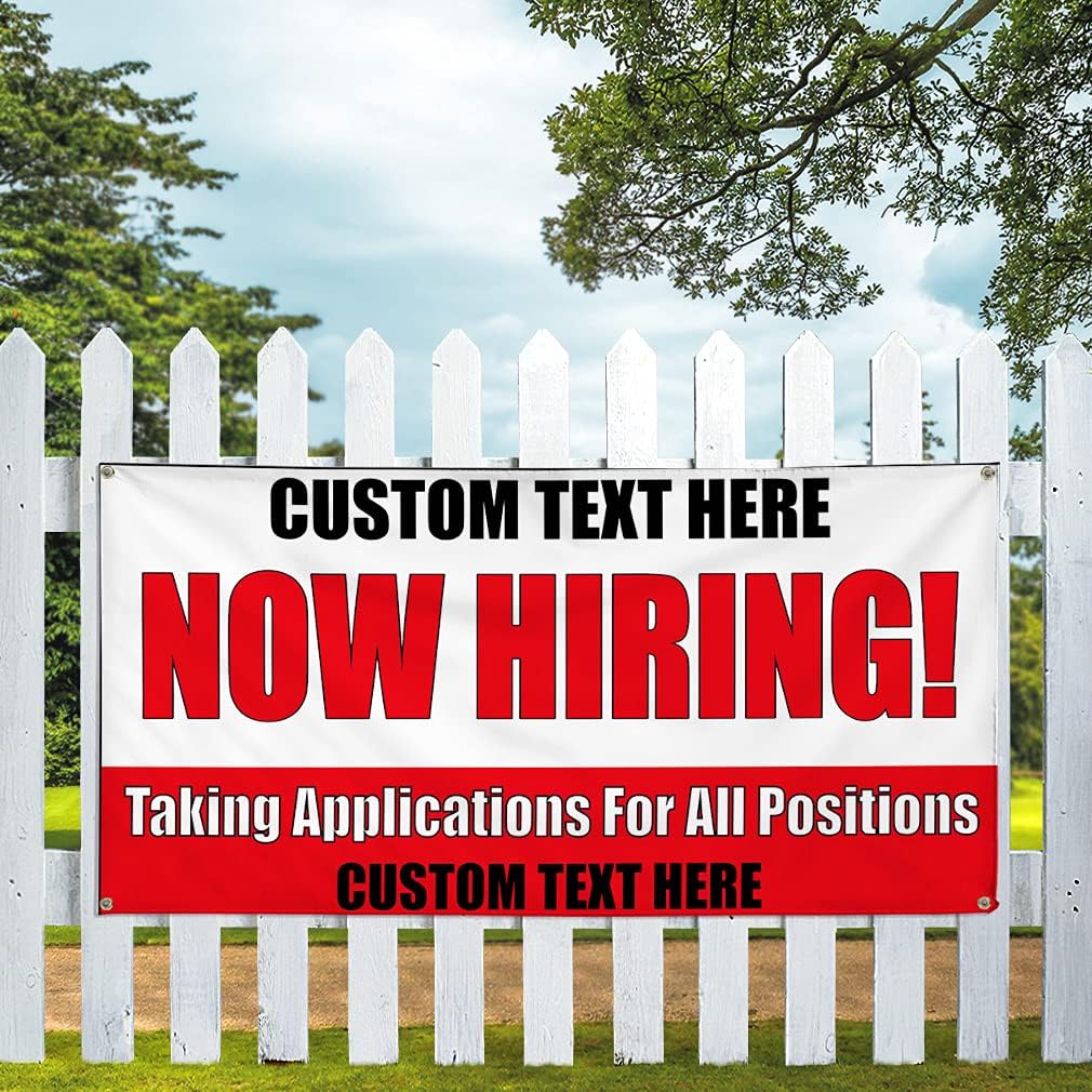 Custom Vinyl Banner Multiple Sizes Now Hiring! Taking Applications for Positions Now Hiring Outdoor Weatherproof Industrial Yard Signs 8 Grommets Personalized Text Here 48x96Inches