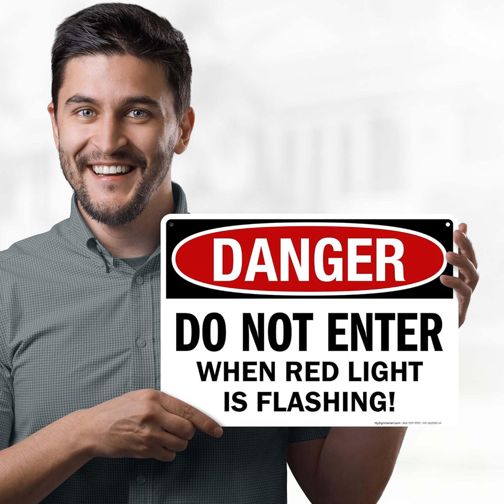 Danger Do Not Enter When Red Light is Flashing Sign, 10x14 Inches, Rust Free .040 Aluminum, Fade Resistant, Made in USA by My Sign Center