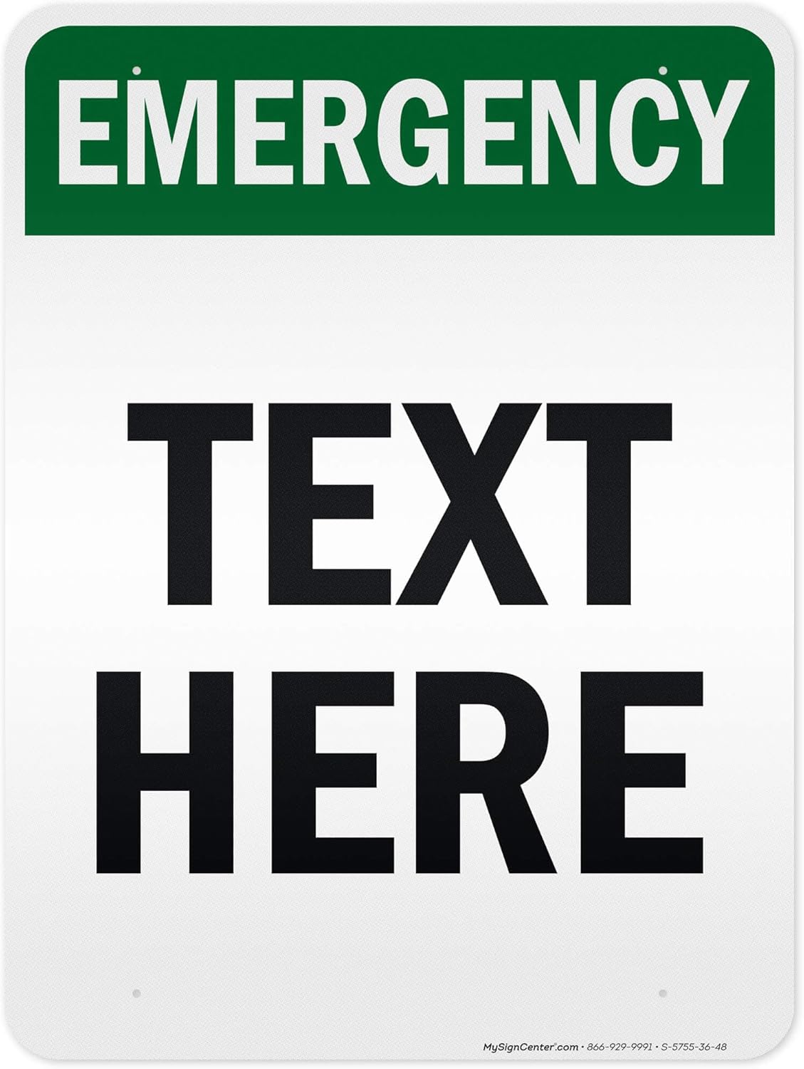Custom Emergency Sign, OSHA Sign, 36x48 Inches, Reflective, Rust Free DiBound, Fade Resistant, Made in USA by My Sign Center