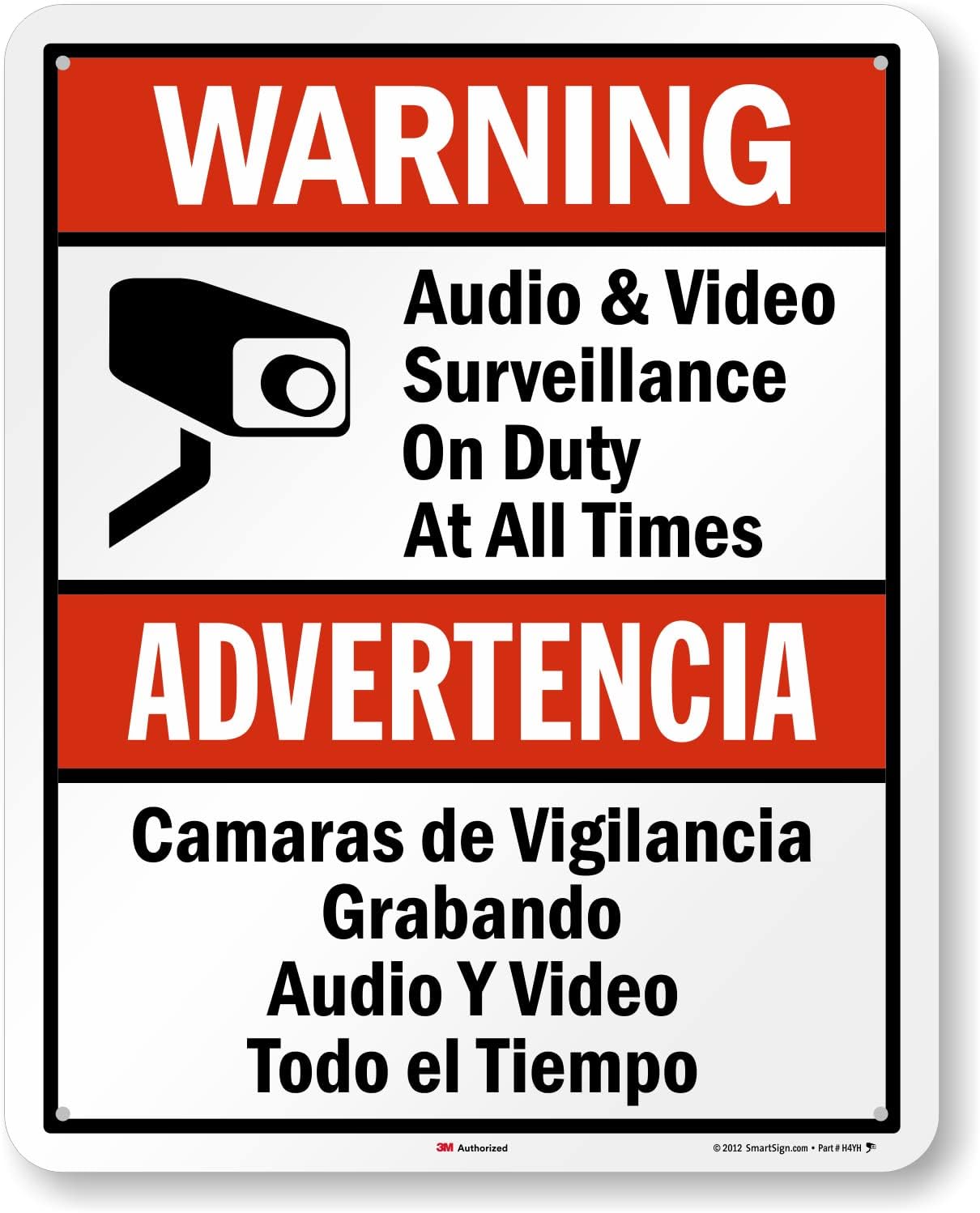 SmartSign 30 x 24 inch “Warning - Audio & Video Surveillance On Duty At All Times” Bilingual Sign, 80 mil Aluminum, 3M Laminated Engineer Grade Reflective Material, Red, Black and White, USA-Made