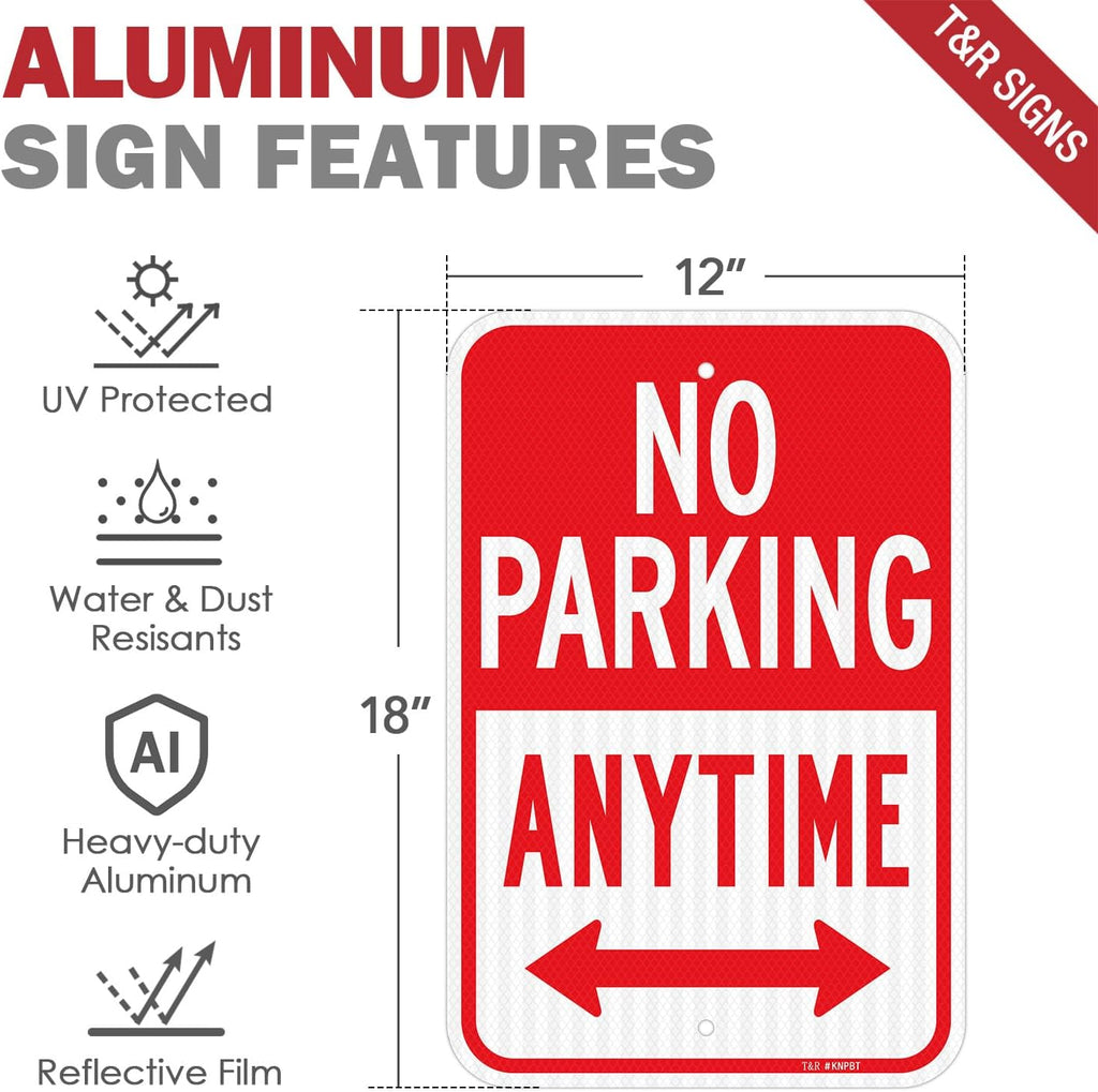 T&R (2 Pack) Large No Parking Anytime Sign, 18" x 12" Engineer Grade Reflective Sheeting, Rust Free Aluminum, Waterproof, Fade Resistant, 2 Pre-drilled Holes
