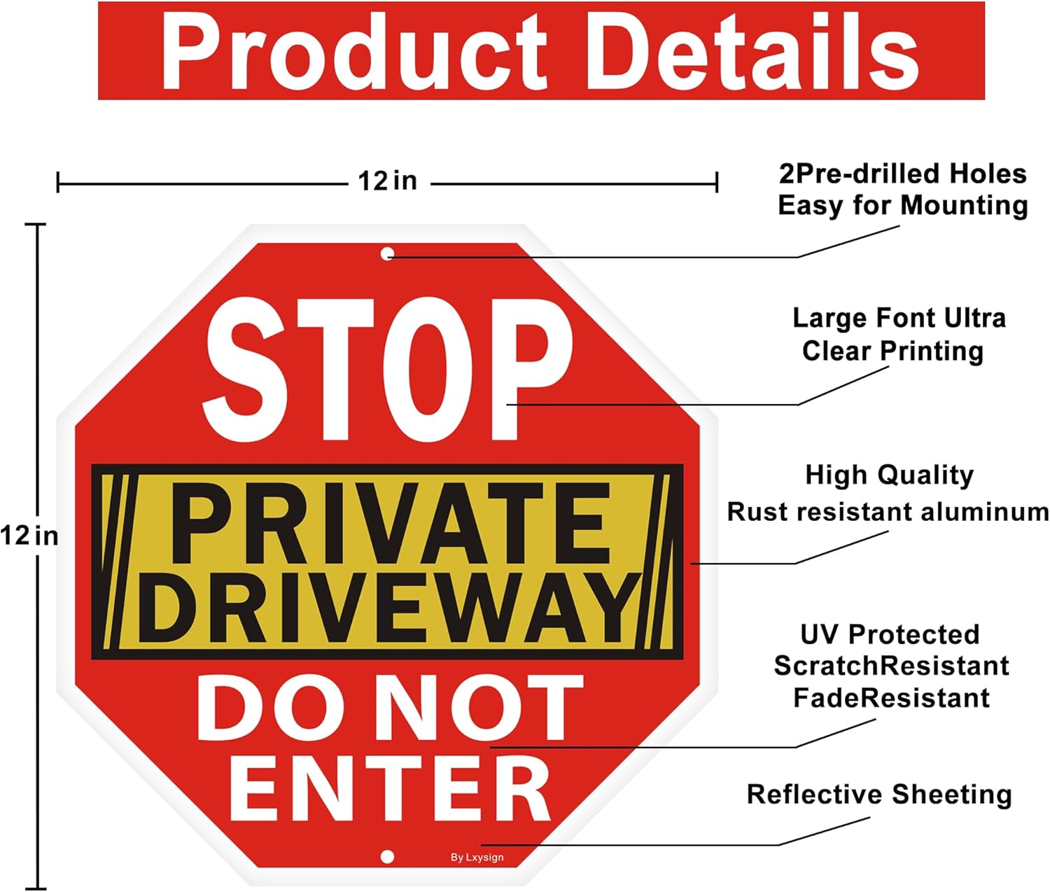 Stop Sign, Do Not Enter Private Driveway Sign, 12" x 12" Reflective Aluminum sign, Fade Resistant Durable UV and Octagon Shaped, Easy Mounting