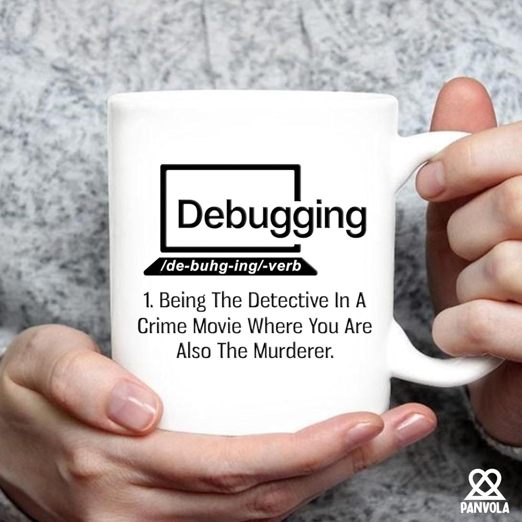 Panvola Debugging Funny Quote Coffee Mug for Programmer Computer Programming Engineering Coder IT Ceramic Cup (11 oz)