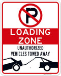 No Parking Symbol Sign, Loading Zone Sign, 24x30 Inches, Rust Free .063 Aluminum, Fade Resistant, Indoor/Outdoor Use, Made in USA