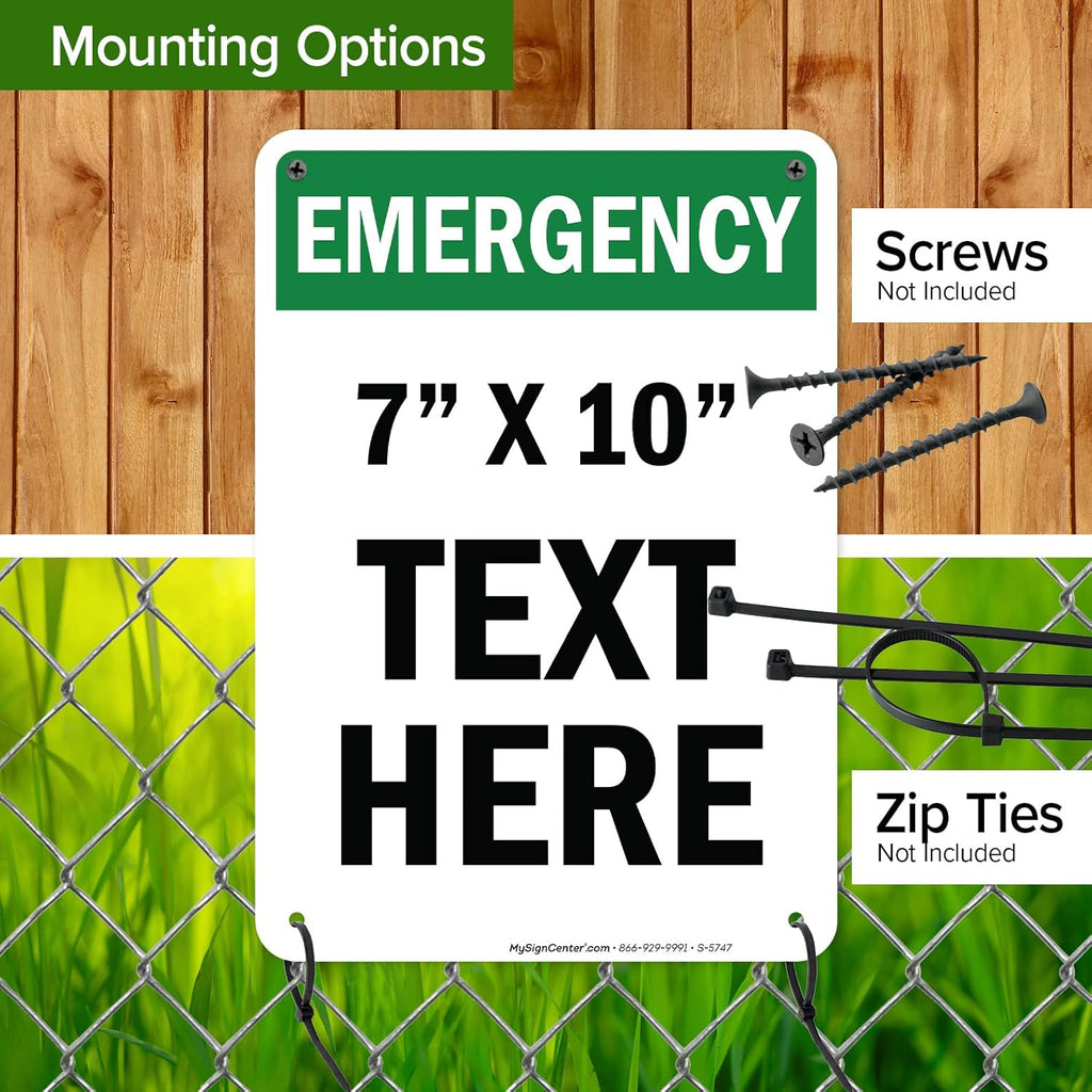 Custom Emergency Sign, OSHA Sign, 7x10 Inches, Rust Free .040 Aluminum, Fade Resistant, Made in USA by My Sign Center