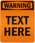 Custom warning Sign, OSHA Sign, 24x30 Inches, 3M EGP Reflective, Rust Free .080 Aluminum, Fade Resistant, Made in USA by My Sign Center