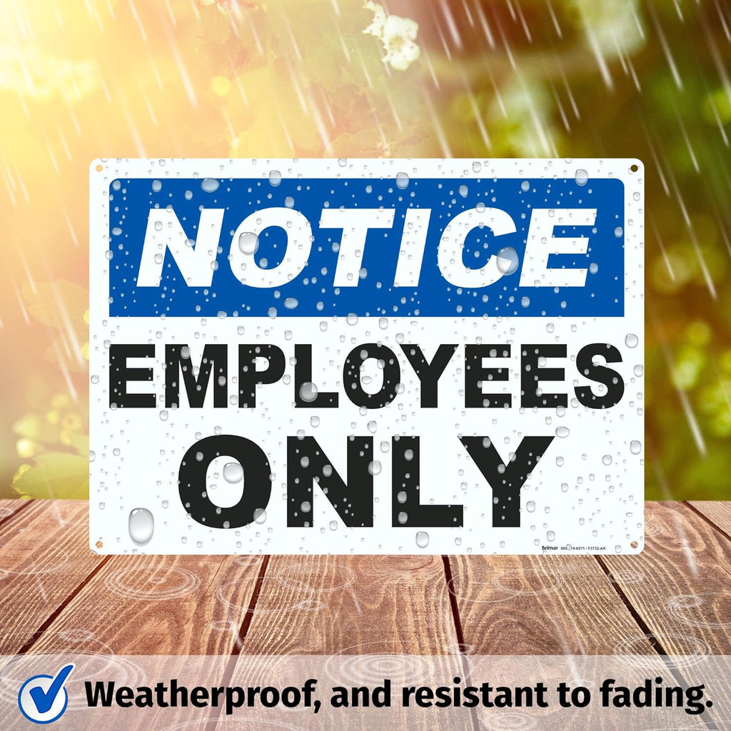 Brimar - 14 x 10" - Notice Employees Only Sign - .055″ Polyethylene Plastic- Clear Messaging - Easy Installation