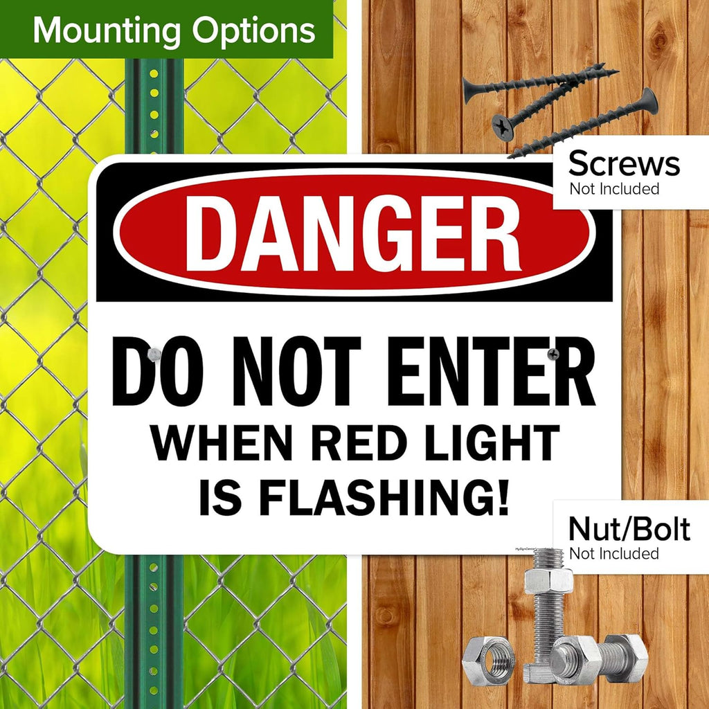 Danger Do Not Enter When Red Light is Flashing Sign, 18x24 Inches, Rust Free .063 Aluminum, Fade Resistant, Made in USA by My Sign Center