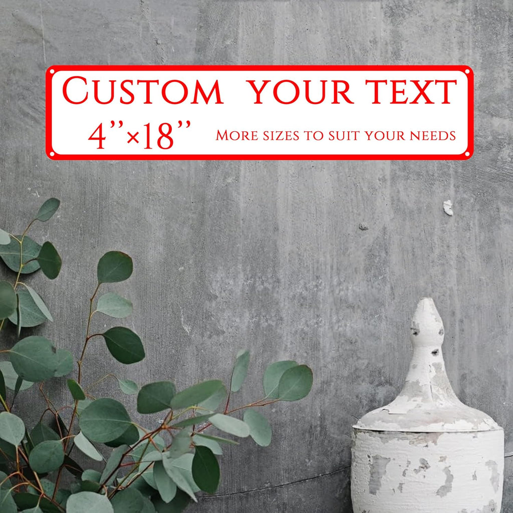 Custom Sign, Custom Indoor/Outdoor Decorative Sign，Aluminum Weatherproof Metal Sign Multiple Sizes,custom wedding sign，Reflective， Customize for Office, Business, Workplace, Home, Delivery Signs(4*18 Inch)