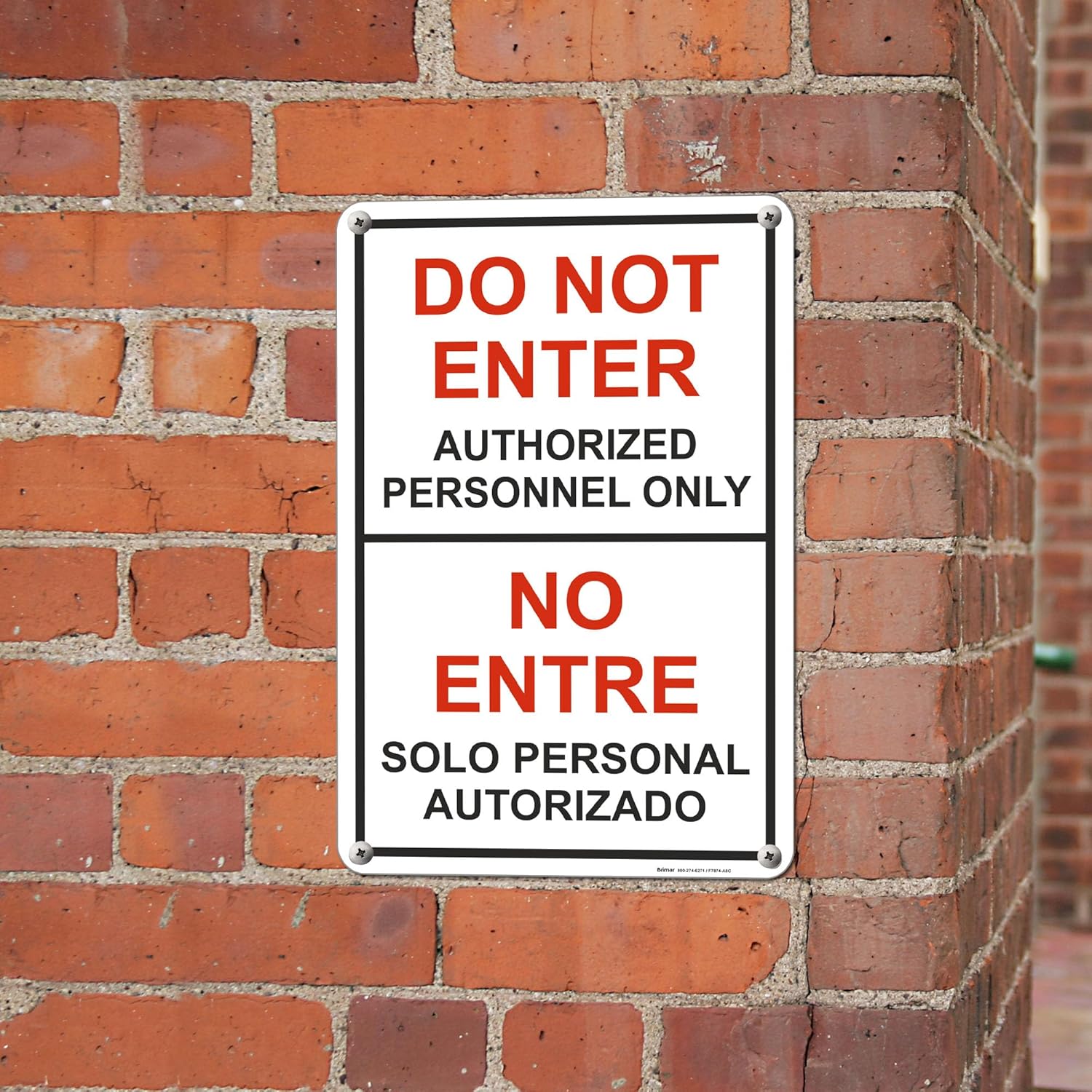 Brimar - 12" x 18" - Bilingual Do Not Enter Authorized Personnel Only Sign - .055″ Polyethylene Plastic - Clear Messaging - Easy Installation