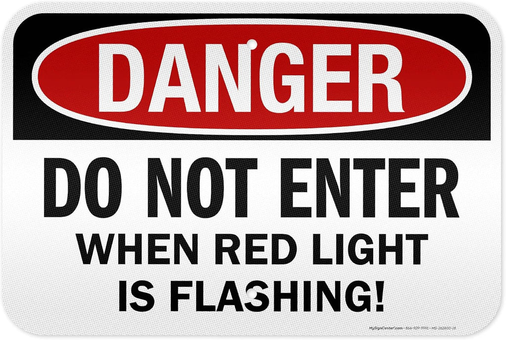 Danger Do Not Enter When Red Light is Flashing Sign, 12x18 Inches, 3M EGP Reflective .063 Aluminum, Fade Resistant, Made in USA by My Sign Center