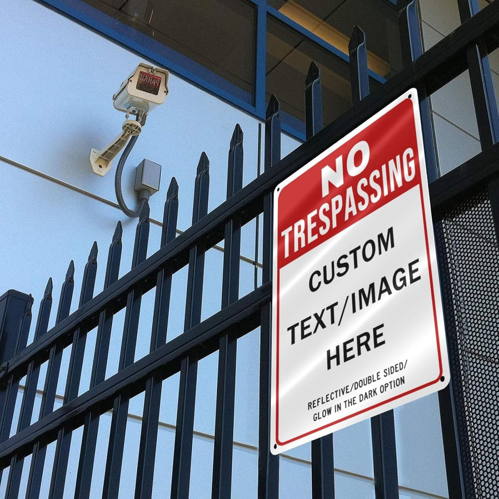 Custom No Trespassing Sign, Glow in the Dark/Reflective Option, 20''x15'' Personalized Large Aluminum Warning Signs, Customize for Business, Yard, Garden, School, Driveway, Outdoor