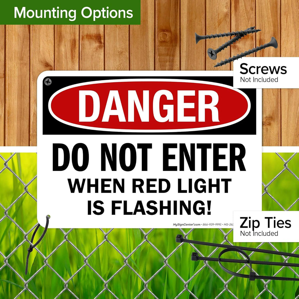 Danger Do Not Enter When Red Light is Flashing Sign, 10x7 Inches, Rust Free .040 Aluminum, Fade Resistant, Made in USA by My Sign Center
