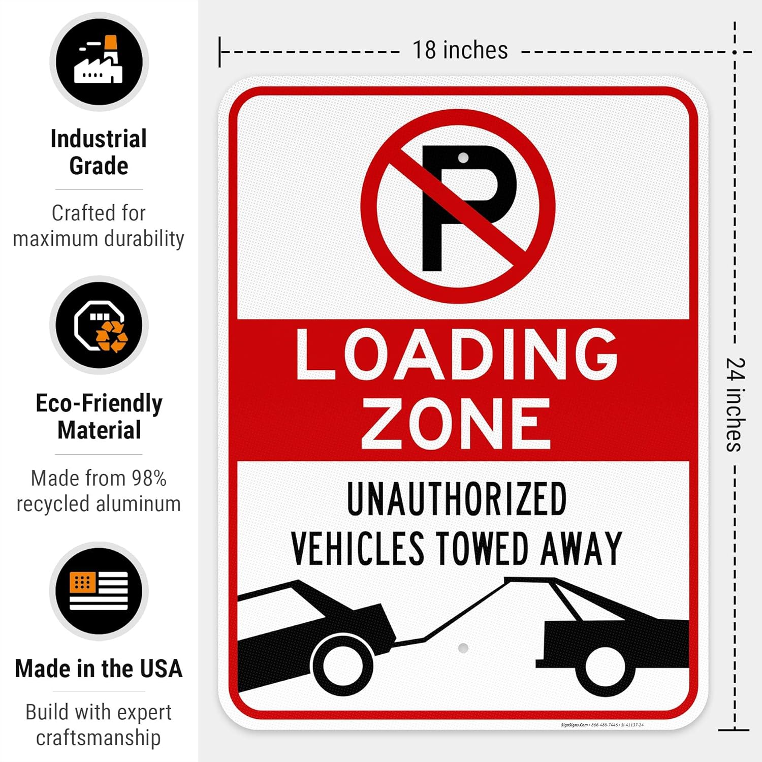 No Parking Symbol Sign, Loading Zone Sign, 18x24 Inches, 3M EGP Reflective .080 Aluminum, Fade Resistant, Easy Mounting, Indoor/Outdoor Use, Made in USA
