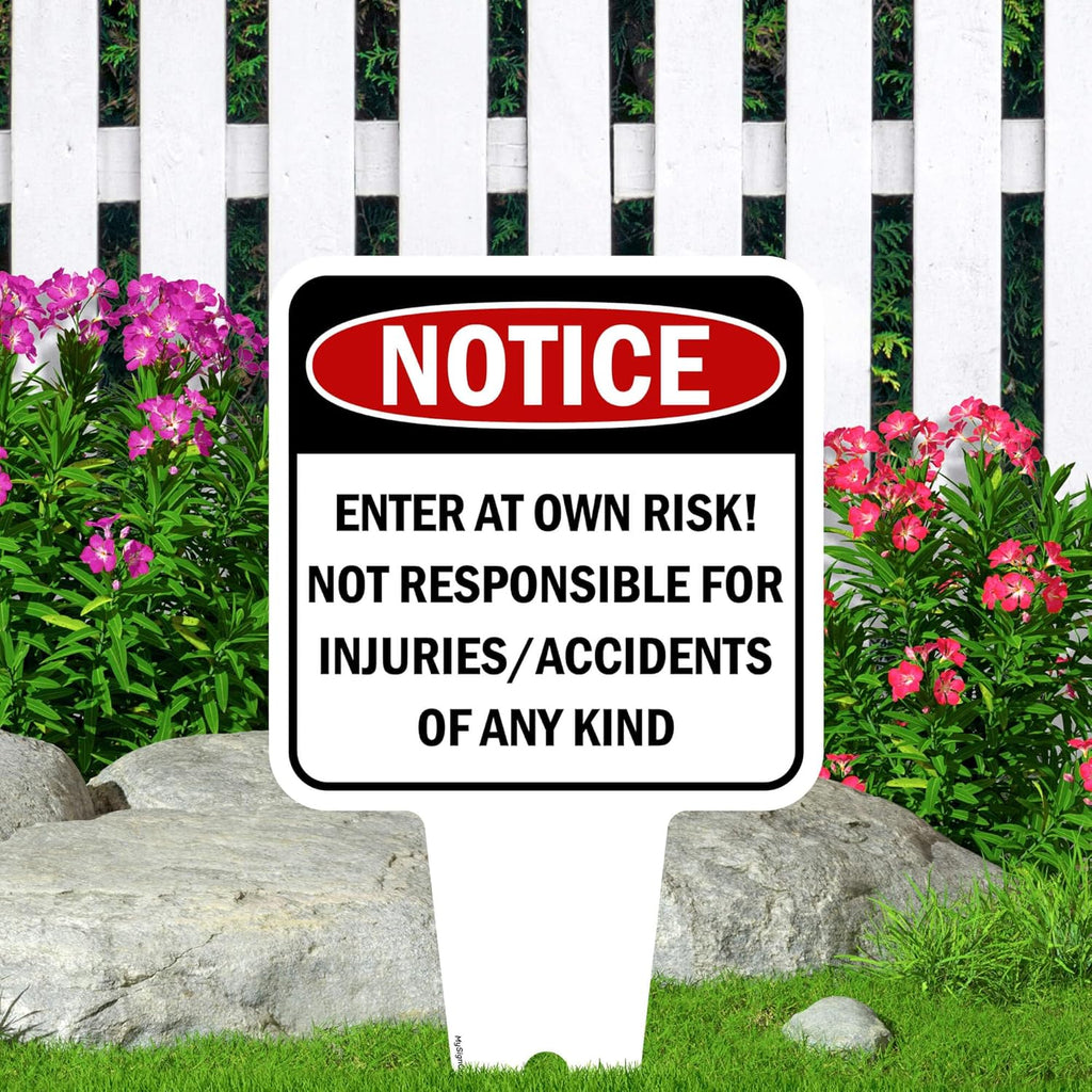 Notice, Enter at own Risk! Sign, 9"x17", Heavy Duty Integrated Ground Stakes, Indoor/Outdoor Use, Rust Free Aluminum Composite, Made in USA by My Sign center