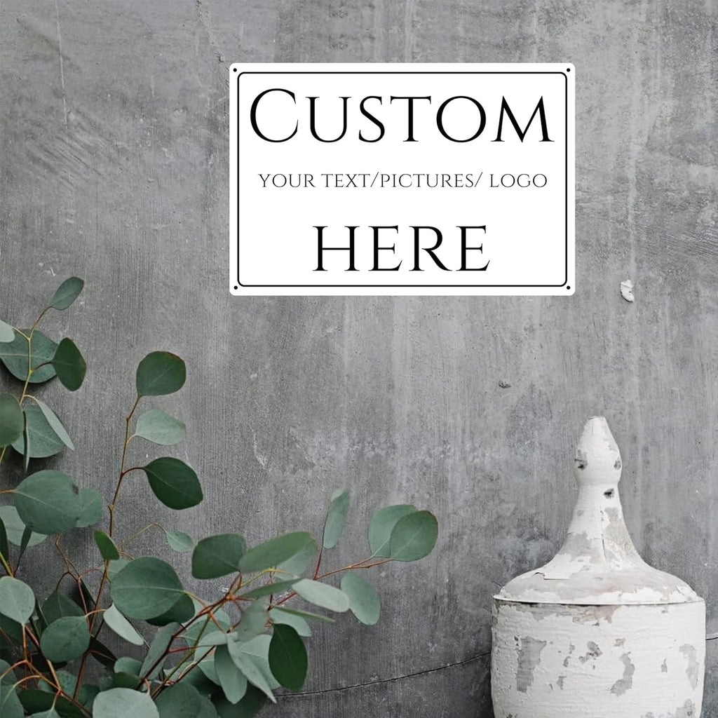 Custom Sign,make your own sign custom，Aluminum Weatherproof Metal Sign Multiple Sizes, Visible at night, single or double-sided, wear-resistant，Business, Workplace, office, Home, Delivery Signs(18*14 Inch)