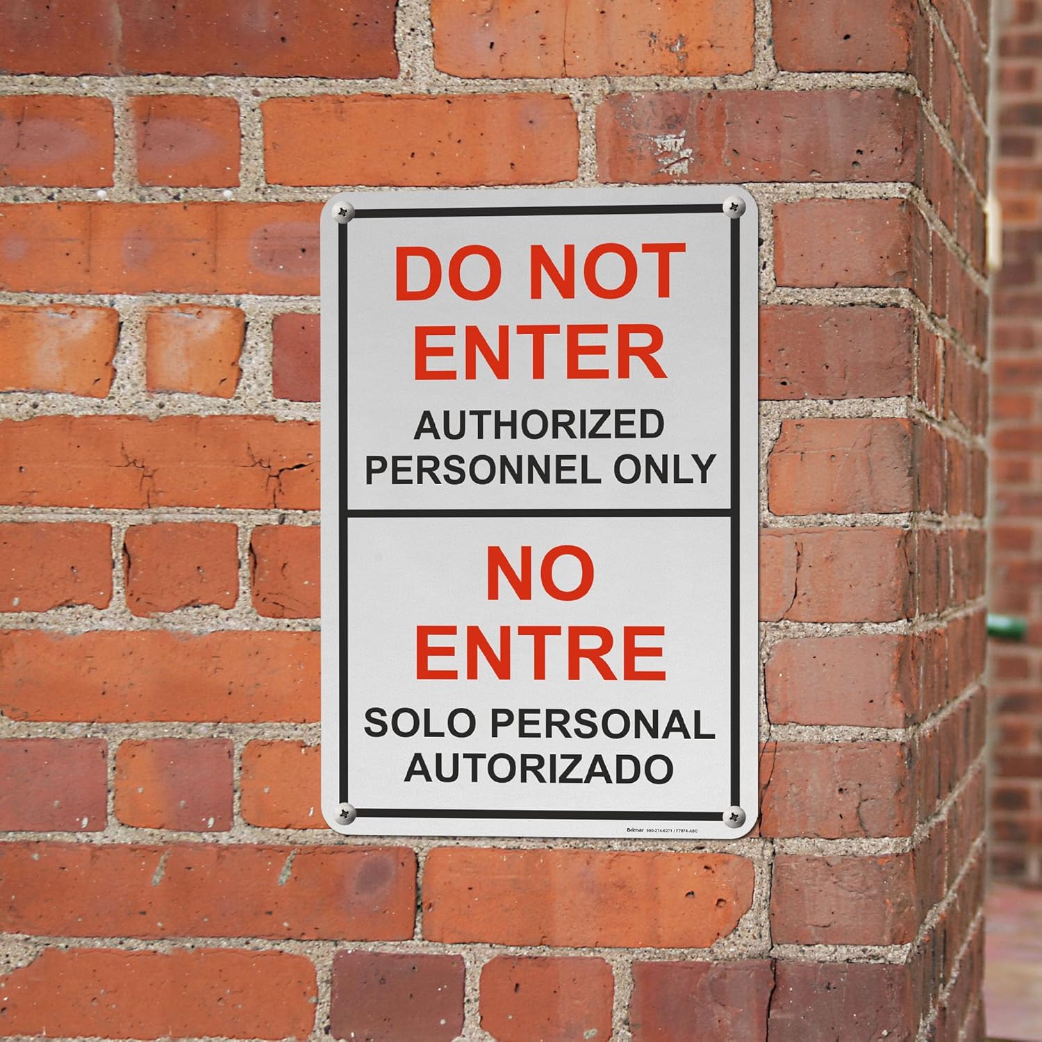 Brimar - 12" x 18" - Bilingual Do Not Enter Authorized Personnel Only Sign - .063″ Engineering Grade Reflective Aluminum - Clear Warning - Easy Installation