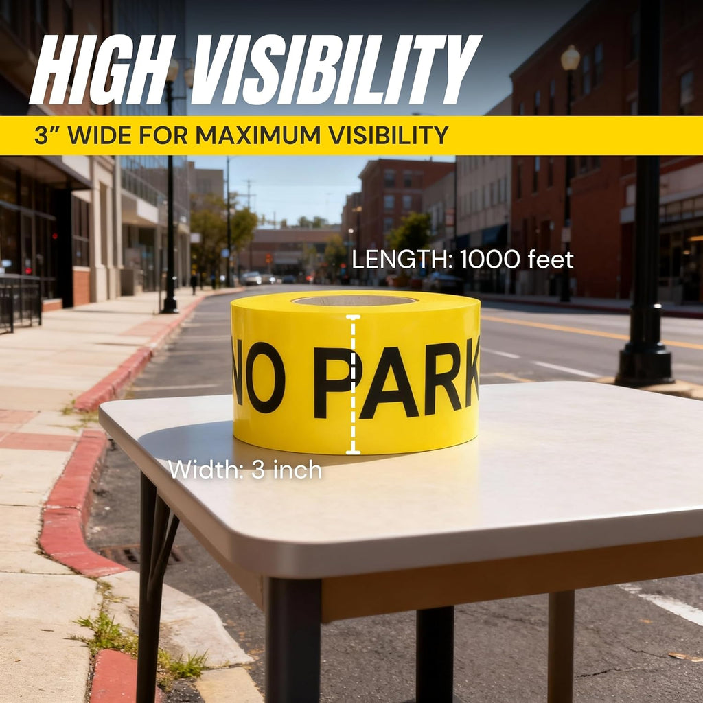 Caution No Parking Tape 6 Pack 3 inch X 1000 feet • Bright Yellow with a Bold Black Print for High Visibility • 3 in. Wide for Maximum Readability • Tear Resistant
