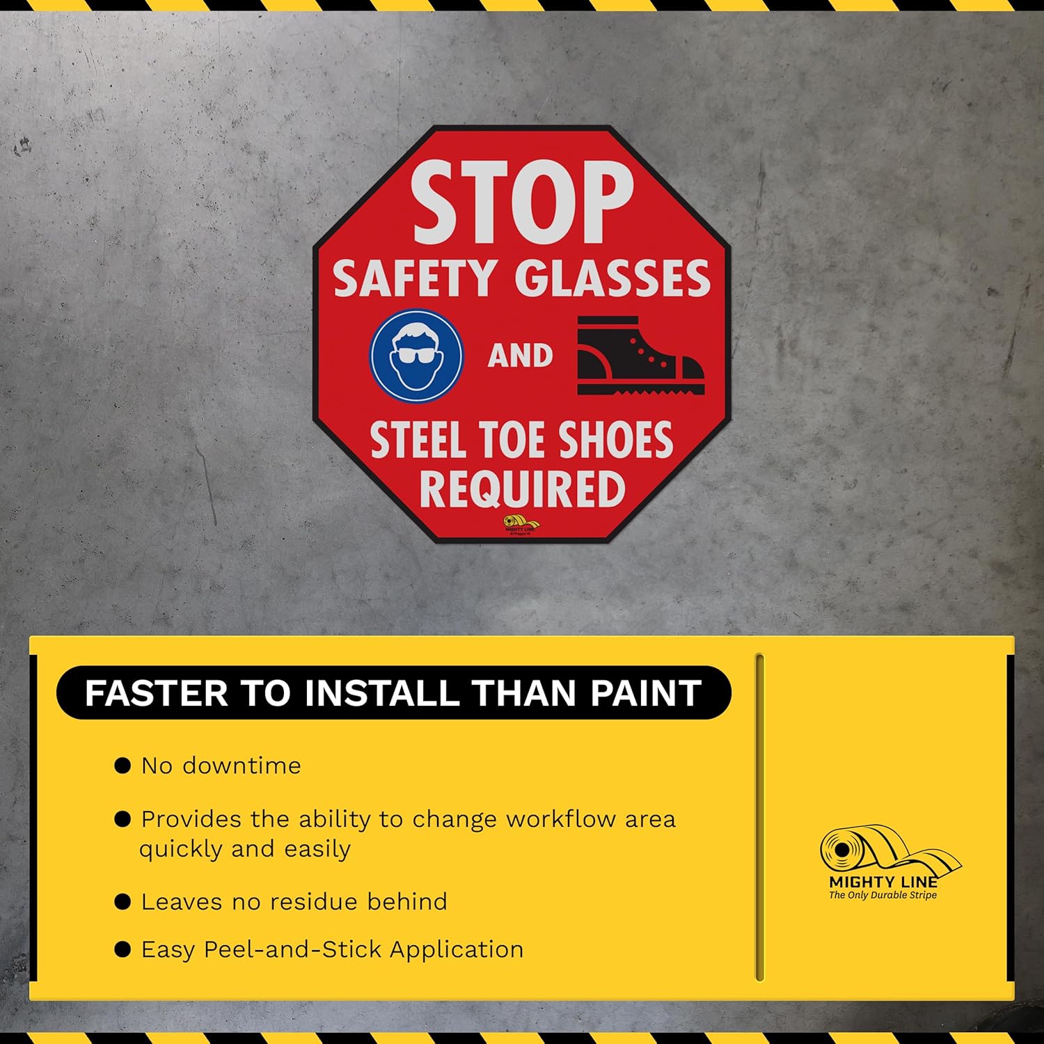 Mighty Line Stop Floor Sign Sticker for Safety, Caution, Warning, Traffic, Heavy-Duty, Peel and Stick, Adhesive, Industrial Quality, Stop Safety Glasses and Steel Toe Shoes Required, 16"