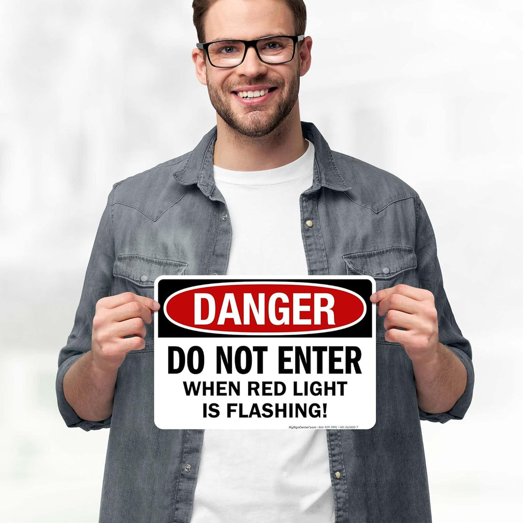 Danger Do Not Enter When Red Light is Flashing Sign, 10x7 Inches, 4 Mil Vinyl Decal Stickers Weather Resistant, Made in USA by My Sign Center