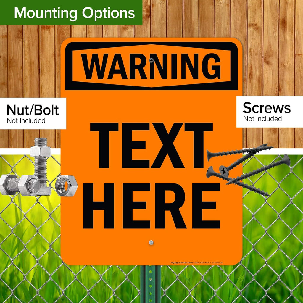 Custom warning Sign, OSHA Sign, 24x30 Inches, Rust Free .063 Aluminum, Fade Resistant, Made in USA by My Sign Center