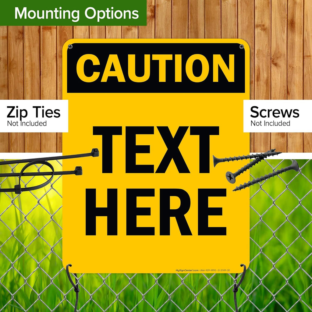 Custom Caution Sign, OSHA Sign, 24x30 Inches, 55 mil thick HDPE (high density polyethylene), Made in USA by My Sign Center
