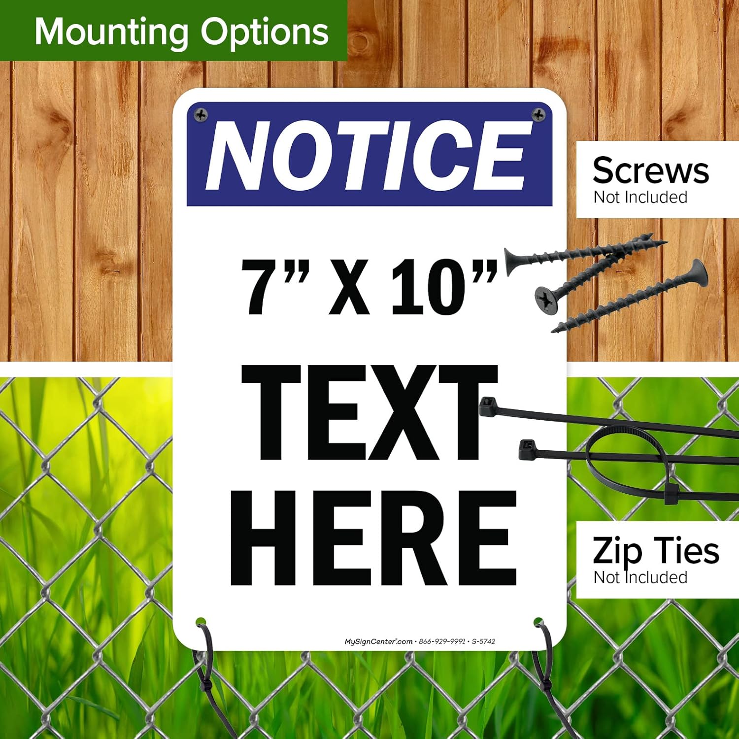 Custom Notice Sign, OSHA Sign, 7x10 Inches, Rust Free .040 Aluminum, Fade Resistant, Made in USA by My Sign Center