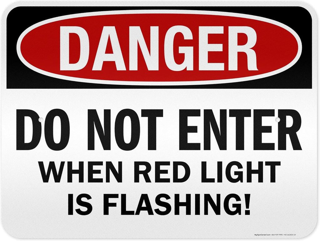 Danger Do Not Enter When Red Light is Flashing Sign, 18x24 Inches, 3M EGP Reflective .080 Aluminum, Fade Resistant, Made in USA by My Sign Center