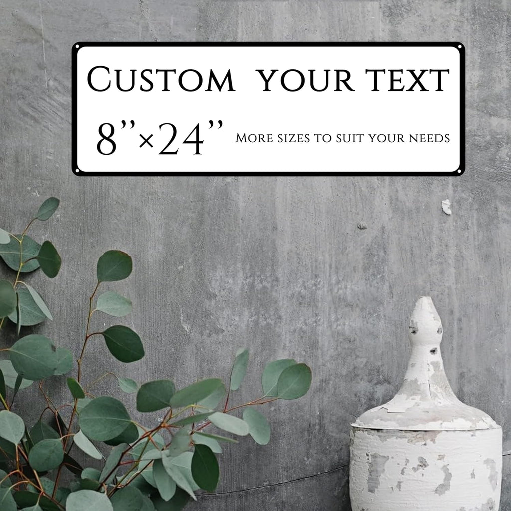 Custom Sign, Custom Indoor/Outdoor Decorative Sign，Reflective，Aluminum Weatherproof Metal Sign Multiple Sizes, Customize for street Business, Workplace, office, Home, Delivery Signs(8 * 24 Inch)