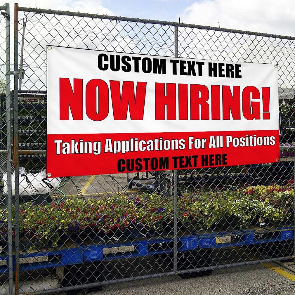 Custom Vinyl Banner Multiple Sizes Now Hiring! Taking Applications for Positions Now Hiring Outdoor Weatherproof Industrial Yard Signs 8 Grommets Personalized Text Here 48x96Inches