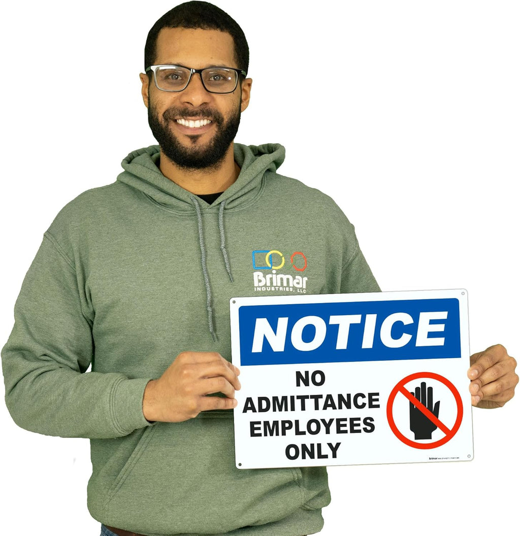Brimar - 14 x 10" - No Admittance Employees Only Sign - .055″ Polyethylene Plastic- Clear Instructions - Easy Installation
