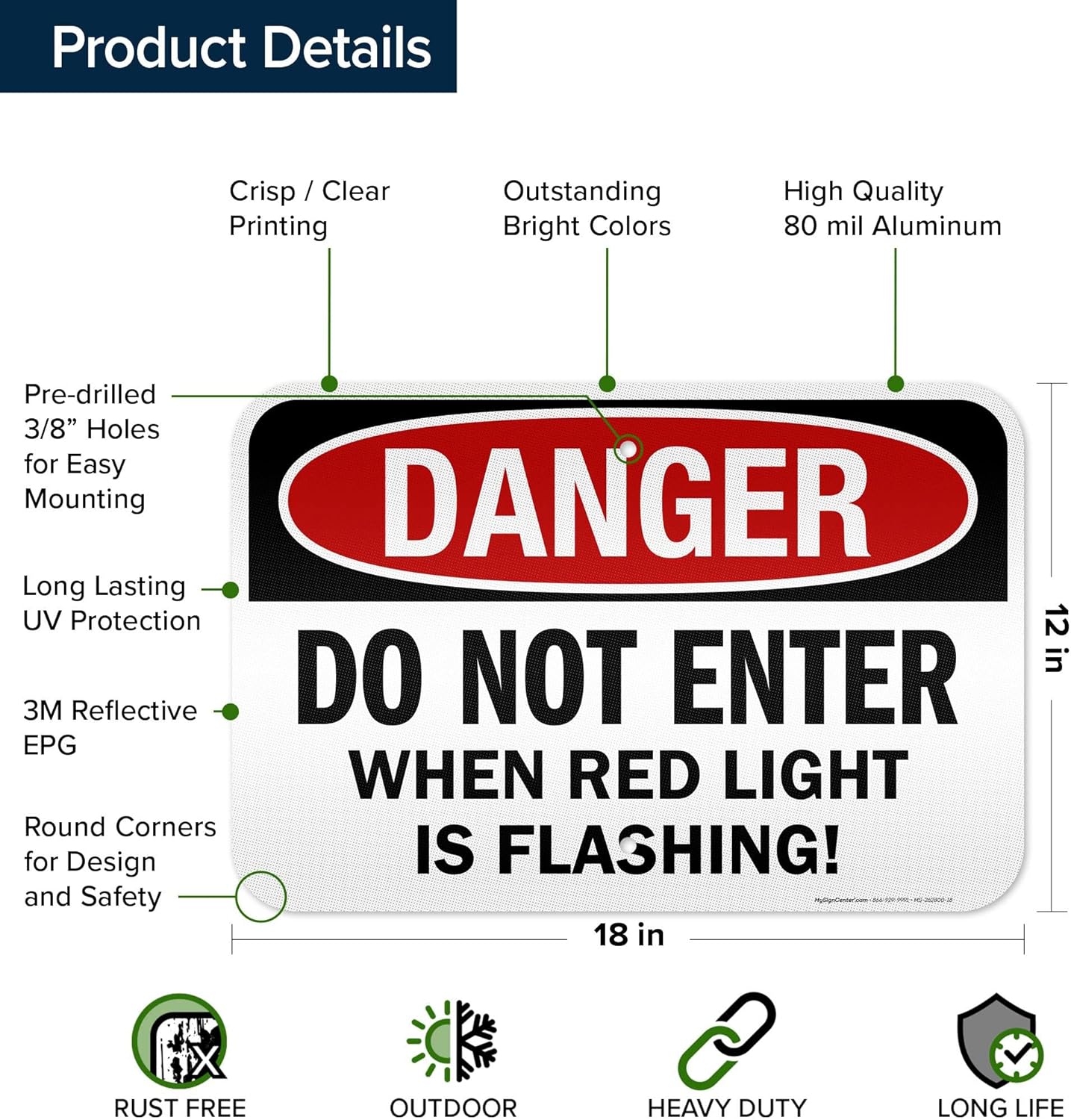Danger Do Not Enter When Red Light is Flashing Sign, 12x18 Inches, 3M EGP Reflective .063 Aluminum, Fade Resistant, Made in USA by My Sign Center