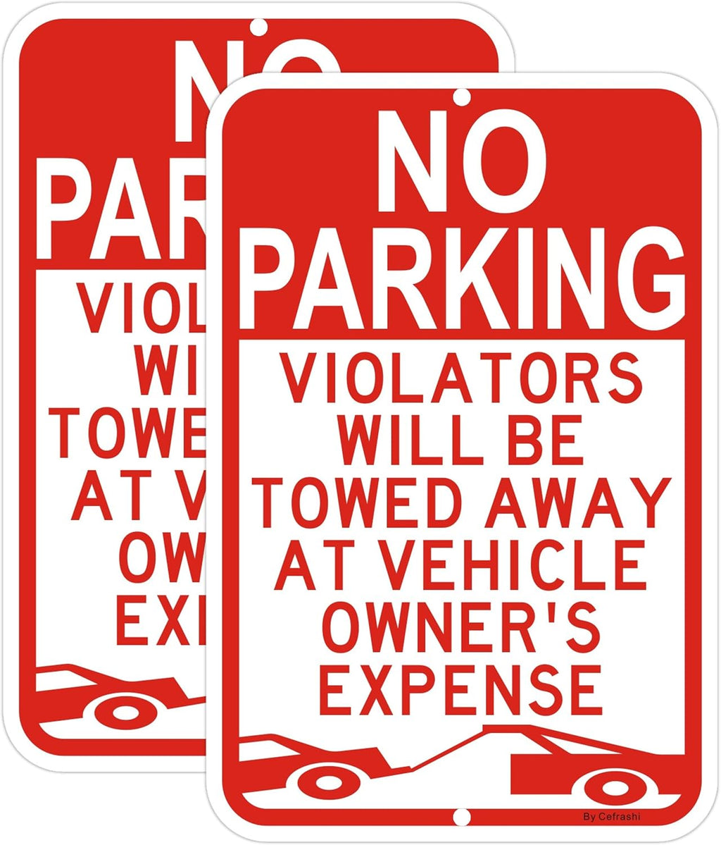 Large No Parking Sign, Violators Will Be Towed Away at Vehicle Owner's Expense Sign, 18x12 Inches Reflective Rust Free Aluminum sign, Weather Resistant, Waterproof, Fade Resistant