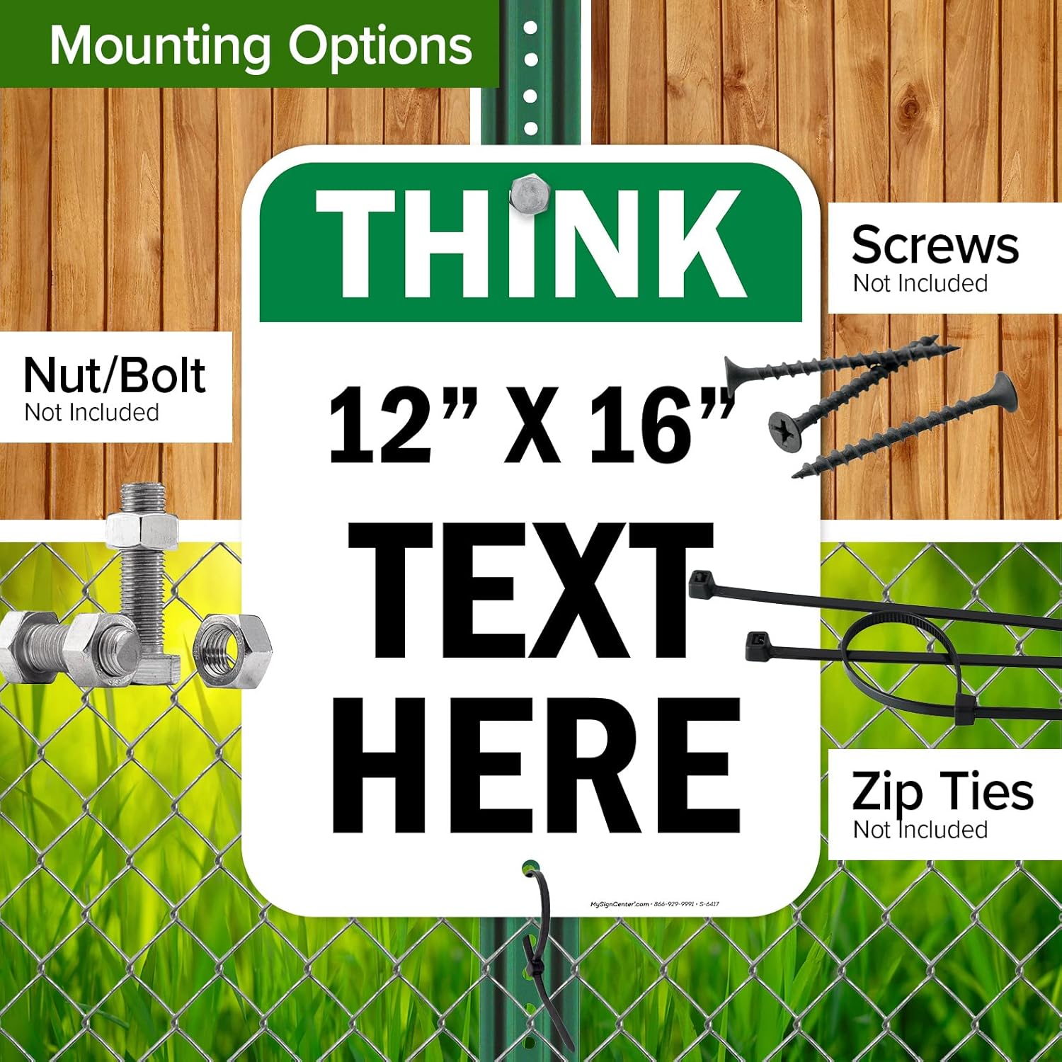 Custom Think Sign, OSHA Sign, 12x16 Inches, Post Holes, Rust Free .040 Aluminum, Fade Resistant, Indoor/Outdoor Use, Made in USA by My Sign Center
