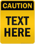Custom Caution Sign, OSHA Sign, 24x30 Inches, 3M EGP Reflective, Rust Free .080 Aluminum, Fade Resistant, Made in USA by My Sign Center