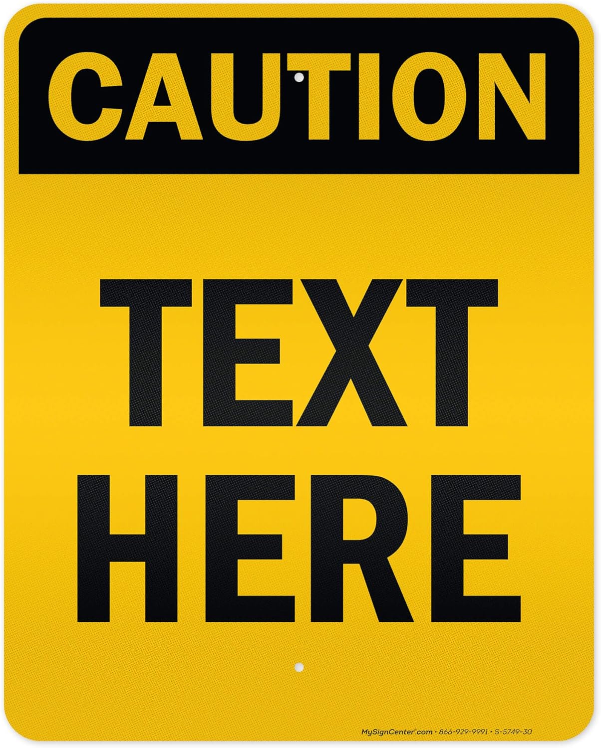 Custom Caution Sign, OSHA Sign, 24x30 Inches, 3M EGP Reflective, Rust Free .080 Aluminum, Fade Resistant, Made in USA by My Sign Center