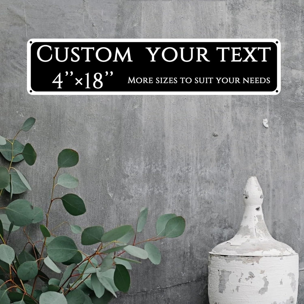 Custom Sign, Custom Indoor/Outdoor Decorative Sign，Aluminum Weatherproof Metal Sign Multiple Sizes, Ccustomized outdoor signs, Business, Workplace, office, Home, Delivery Signs(4 * 18 Inch)