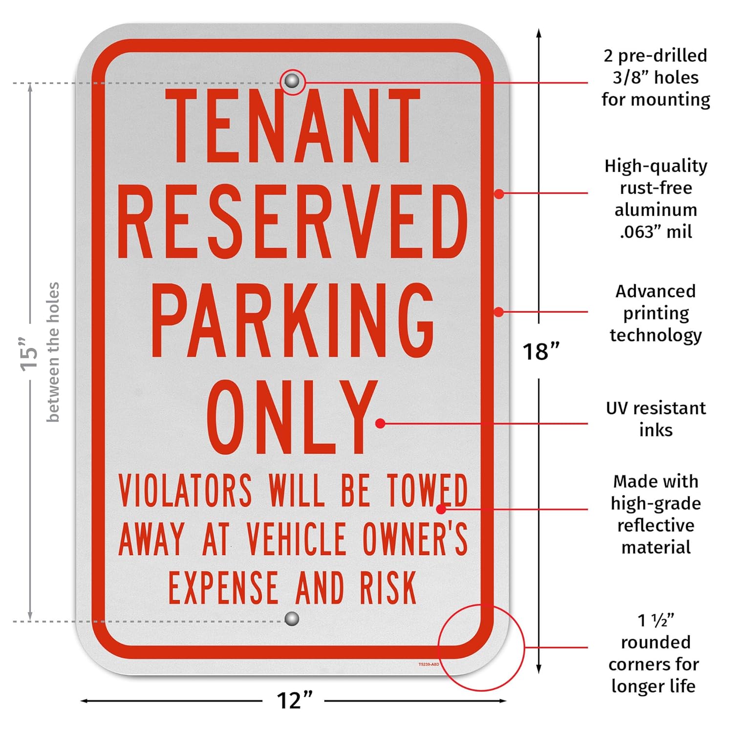 Brimar - 12" x 18" - Tenant Reserved Parking Only Sign - .063″ Engineering Grade Reflective Aluminum - Clear Message - Easy Installation