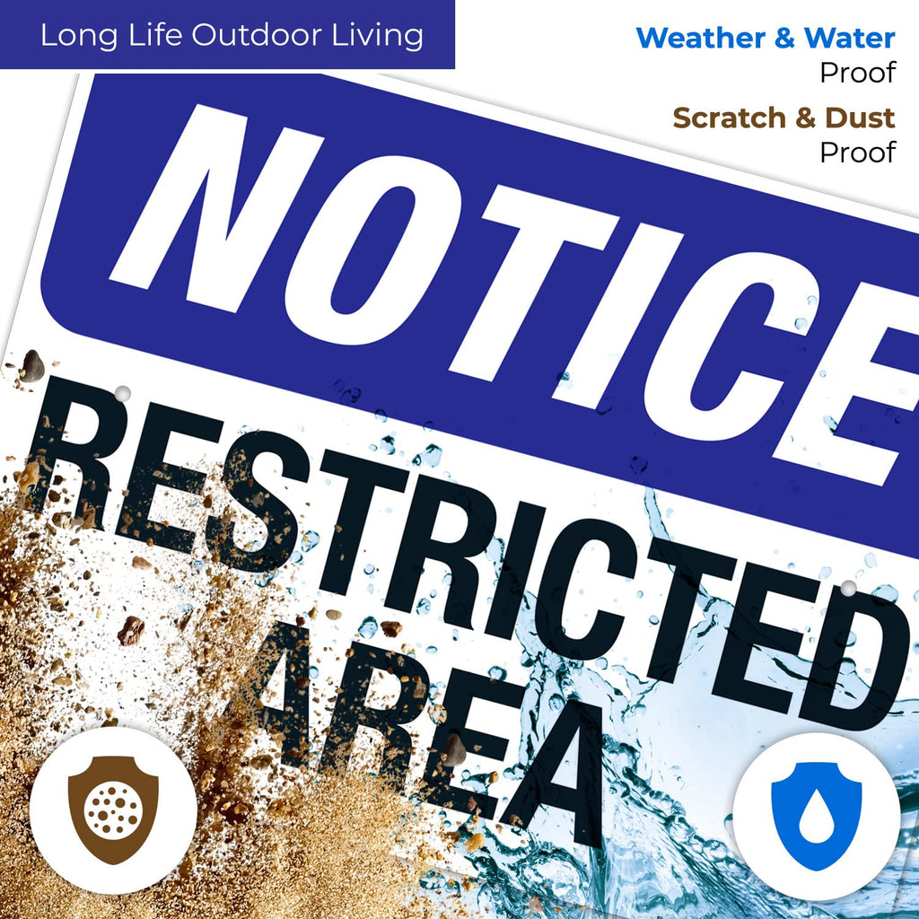 Notice Restricted Area Sign, 18x24 Inches, 55 mil Thick HDPS (high Density polystyrene), Made in USA